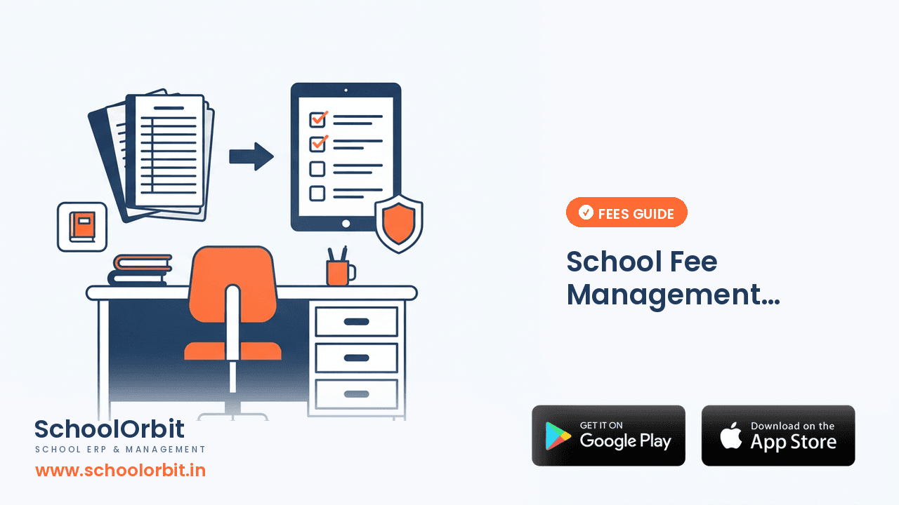 School Fee Management System: Automating Collection, Receipts, and Reconciliation