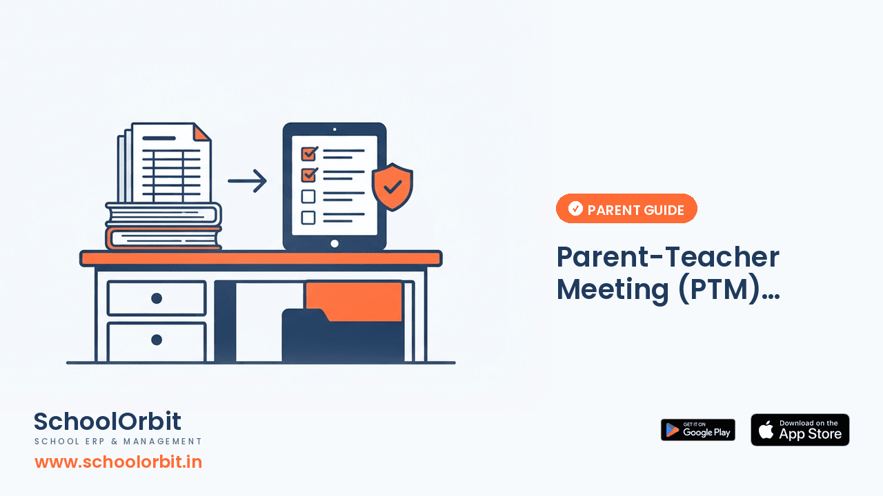 Parent-Teacher Meeting (PTM) Management: Time-Slot Scheduling, Academic Feedback, and Parent Engagement
