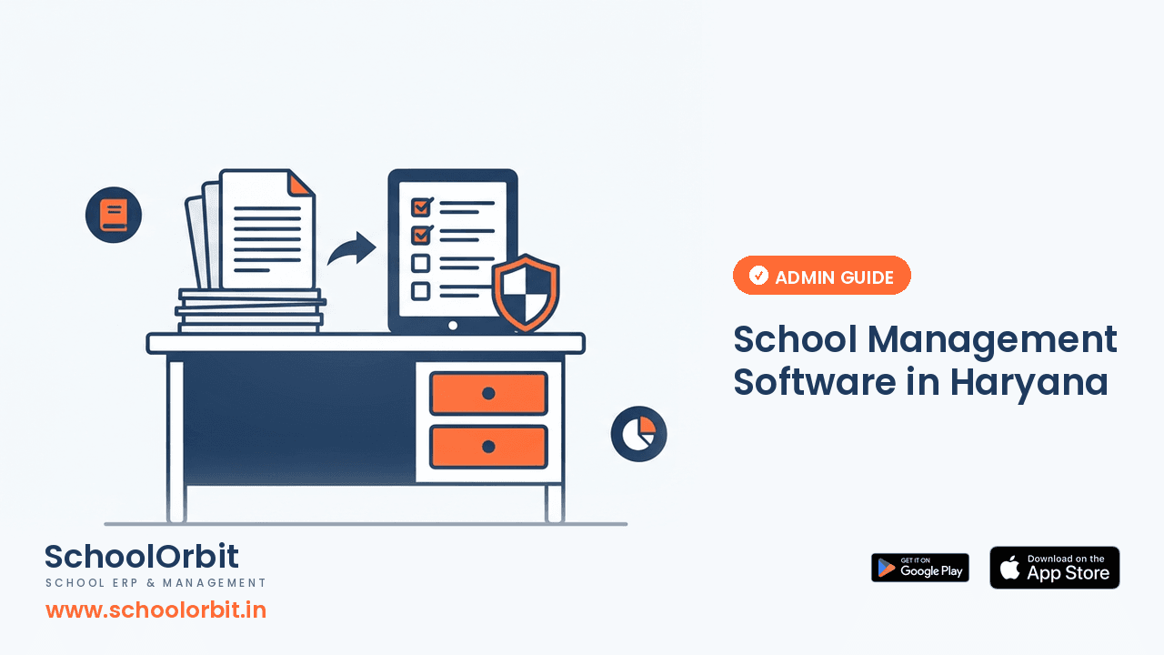 School Management Software in Haryana: Regulatory Compliance, MIS Automation, and Fee Management for Schools