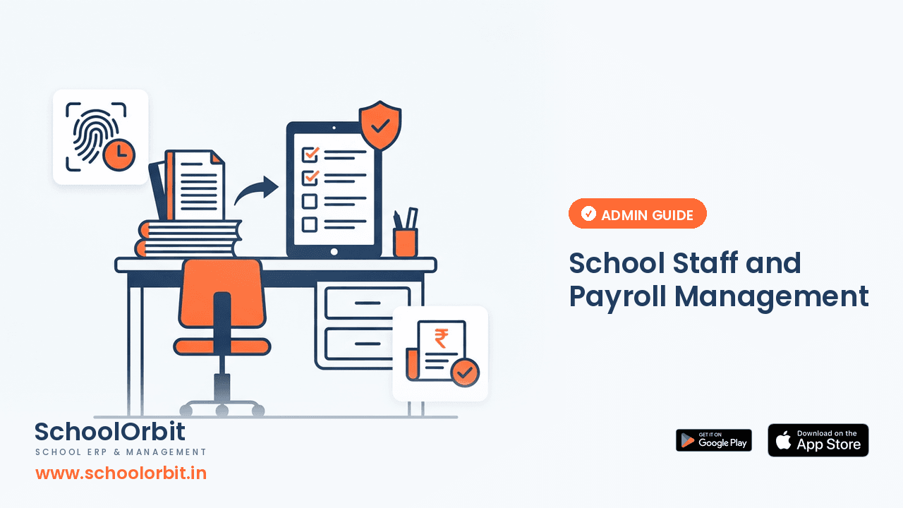 School Staff and Payroll Management: Biometric Attendance, Salary Slips, and Indian Statutory Compliance