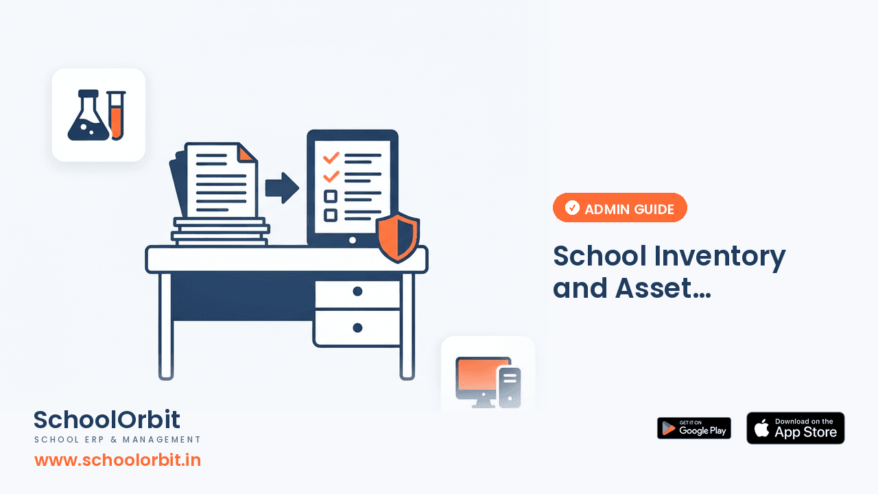 School Inventory and Asset Management System: Science Labs, IT Equipment, and Annual Stock Verification