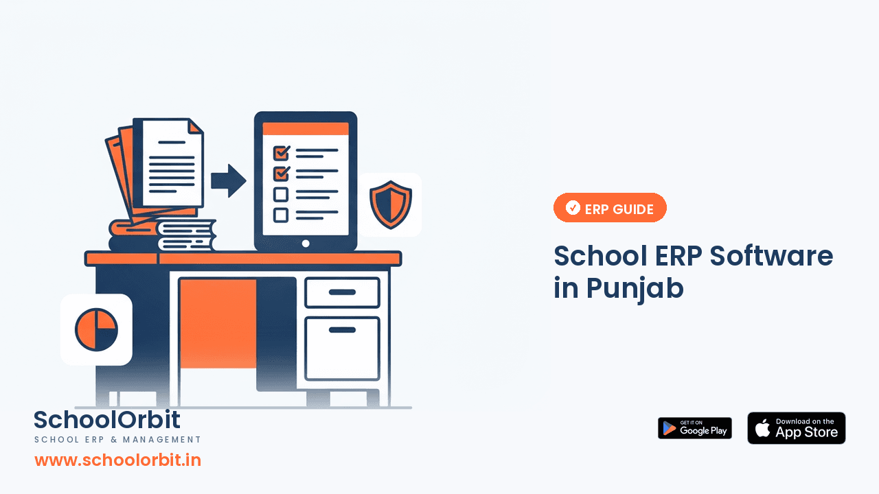 School ERP Software in Punjab: Compliance, Fee Regulation, and Administration for CBSE & PSEB Schools