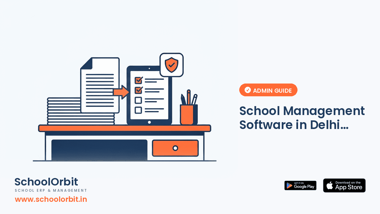 School Management Software in Delhi NCR: DSEA 1973 Compliance, Fee Norms, and Administration for Private Schools