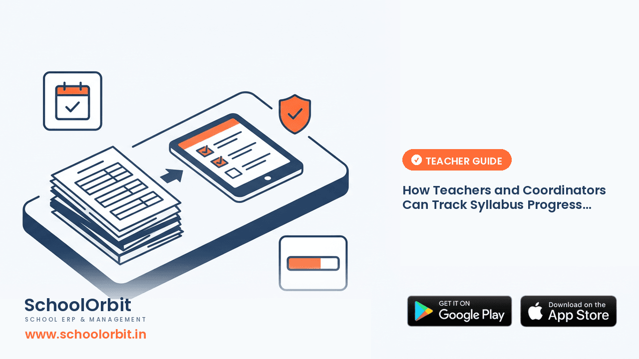 How Teachers and Coordinators Can Track Syllabus Progress Before Exams