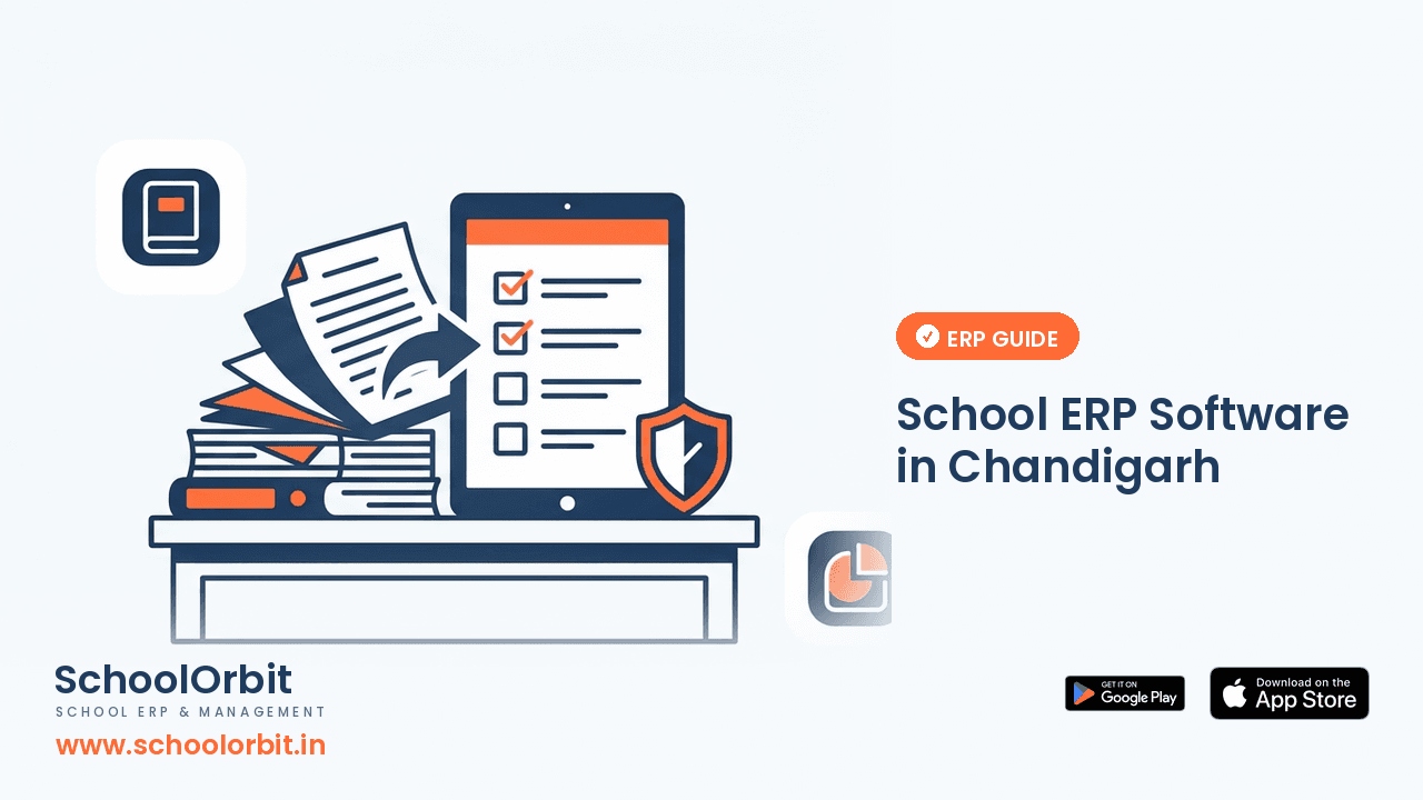 School ERP Software in Chandigarh: Tricity Administration, Fee Transparency, and Safe Transport Management